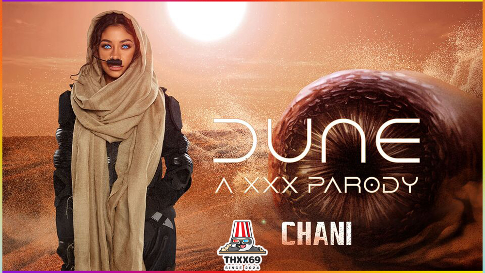 DuneChani A XXX Parody